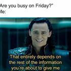 Are You Busy Friday