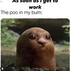 As Soon As I Get To Work