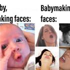 Baby Making Faces