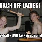 Back Off Ladies