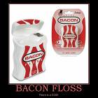 Bacon Floss