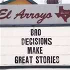 Bad Decisions