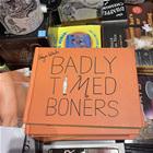 Badly Times Boners