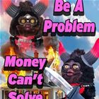 Be A Problem