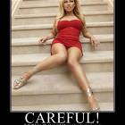 Be Careful