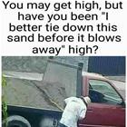 Better Tie This Down
