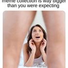 Bigger Colletion