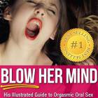 Blow Her Mind