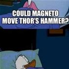 But Could He