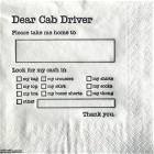 Dear Cab Driver Napkin