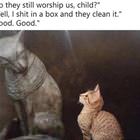 Do They Still Worship Us