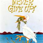Dont Give Up