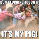 Dont Touch It