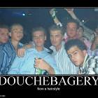 Douchebagery