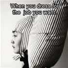 Dress For The Job You Want