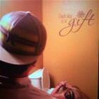 Each Day Is A Gift