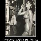Ecdysiastaphobia