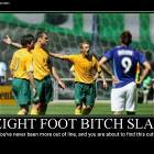 Eight Foot Bitch Slap