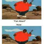 Fat Albert