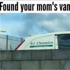 Found Your Moms Van