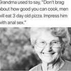 Grandma Used To Say
