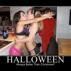 Halloween Is Better