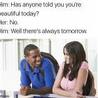 Has Anyone Told You Today