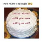 Hate Having To Apologize