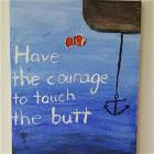 Have The Courage