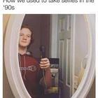 How We Used To Take Selfies