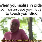 I Dunno Man