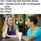 I Like Men That Think Ahead