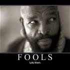 I Pity Fools