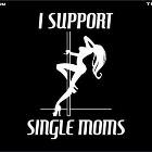 I Support Single Moms
