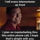 I Tell Them Up Front