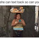 If She Can Text You Back