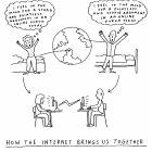 Internet Brings Us Together