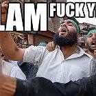 Islam Fuck Yea