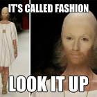 Its Called Fashion