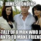 James Bonding