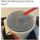 Just As A Friend