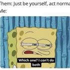 Just Be Yourself