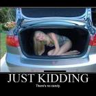 Just Kidding