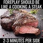 Just Like A Steak