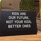Kids Are Our Future