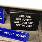 Kids Are Our Future