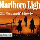 Kill Yourself Slowly