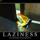 Laziness
