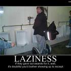 Laziness