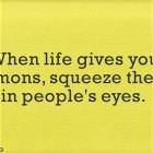 Life Gives You Lemons